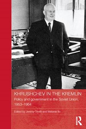 Khrushchev in the Kremlin