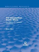 The Elizabethan Dumb Show (Routledge Revivals)