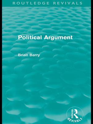 Political Argument (Routledge Revivals)