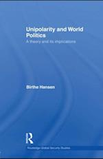 Unipolarity and World Politics