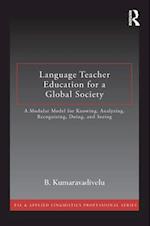 Language Teacher Education for a Global Society