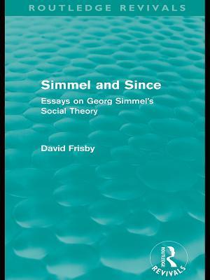 Simmel and Since (Routledge Revivals)