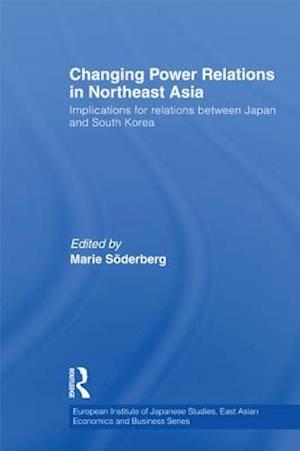 Changing Power Relations in Northeast Asia