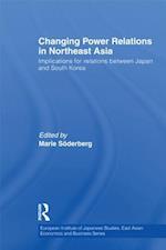 Changing Power Relations in Northeast Asia