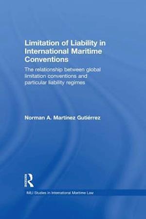 Limitation of Liability in International Maritime Conventions