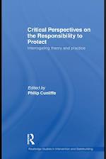 Critical Perspectives on the Responsibility to Protect