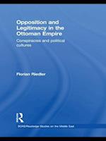 Opposition and Legitimacy in the Ottoman Empire