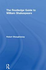 The Routledge Guide to William Shakespeare