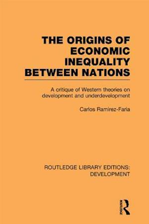 The Origins of Economic Inequality Between Nations