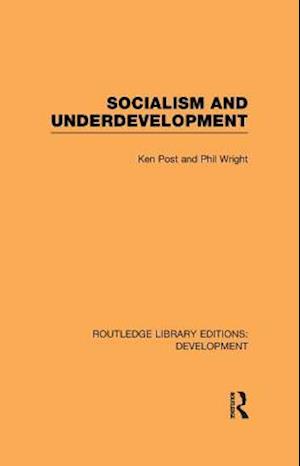 Socialism and Underdevelopment