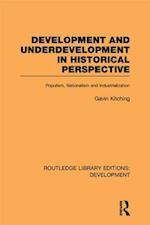 Development and Underdevelopment in Historical Perspective