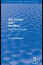 The Crowd and the Mob (Routledge Revivals)