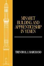 Minaret Building and Apprenticeship in Yemen