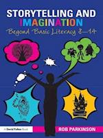 Storytelling and Imagination: Beyond Basic Literacy 8-14