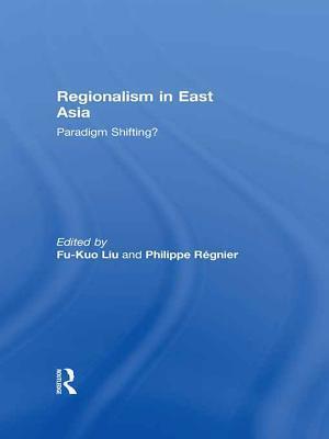 Regionalism in East Asia