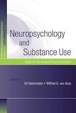 Neuropsychology and Substance Use