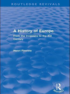 A History of Europe (Routledge Revivals)