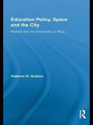 Education Policy, Space and the City