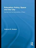 Education Policy, Space and the City