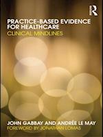 Practice-based Evidence for Healthcare