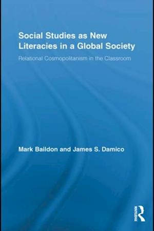 Social Studies as New Literacies in a Global Society