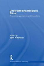 Understanding Religious Ritual