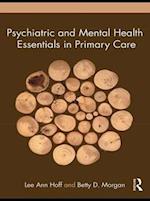 Psychiatric and Mental Health Essentials in Primary Care