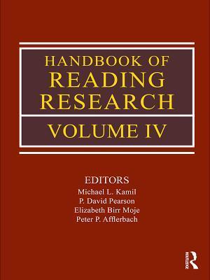 Handbook of Reading Research, Volume IV