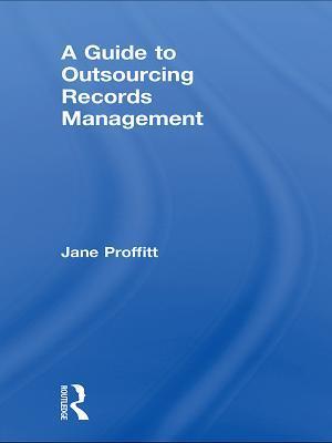 Guide to Outsourcing Records Management