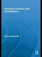 Emerging Teachers and Globalisation