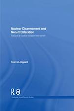Nuclear Disarmament and Non-Proliferation