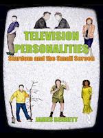 Television Personalities