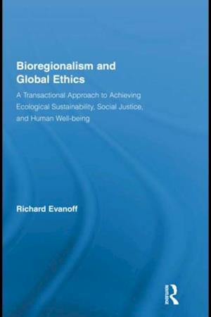 Bioregionalism and Global Ethics