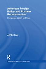 American Foreign Policy and Postwar Reconstruction