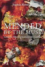 Mended by the Muse: Creative Transformations of Trauma