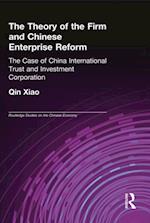 The Theory of the Firm and Chinese Enterprise Reform