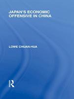 Japan's Economic Offensive in China
