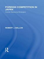 Foreign Competition in Japan