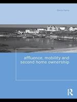 Affluence, Mobility and Second Home Ownership