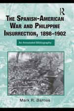 Spanish-American War and Philippine Insurrection, 1898-1902