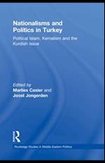 Nationalisms and Politics in Turkey