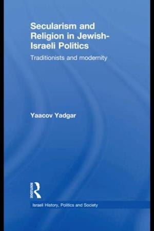 Secularism and Religion in Jewish-Israeli Politics