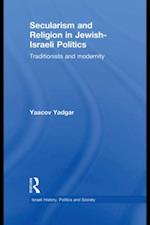 Secularism and Religion in Jewish-Israeli Politics