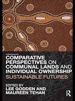 Comparative Perspectives on Communal Lands and Individual Ownership