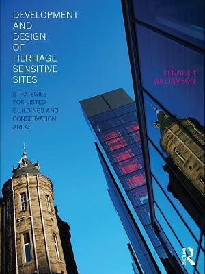 Development and Design of Heritage Sensitive Sites