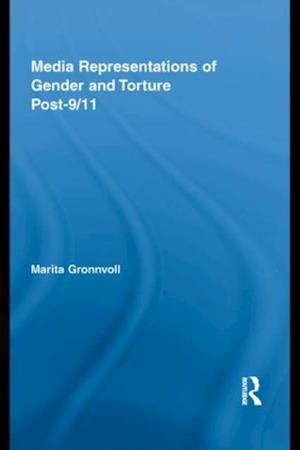 Media Representations of Gender and Torture Post-9/11