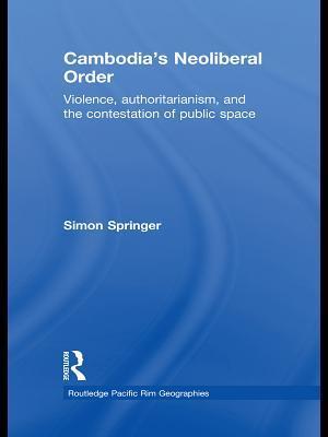 Cambodia's Neoliberal Order