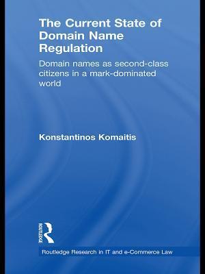 The Current State of Domain Name Regulation