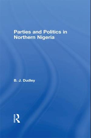 Parties and Politics in Northern Nigeria