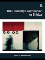 The Routledge Companion to Ethics